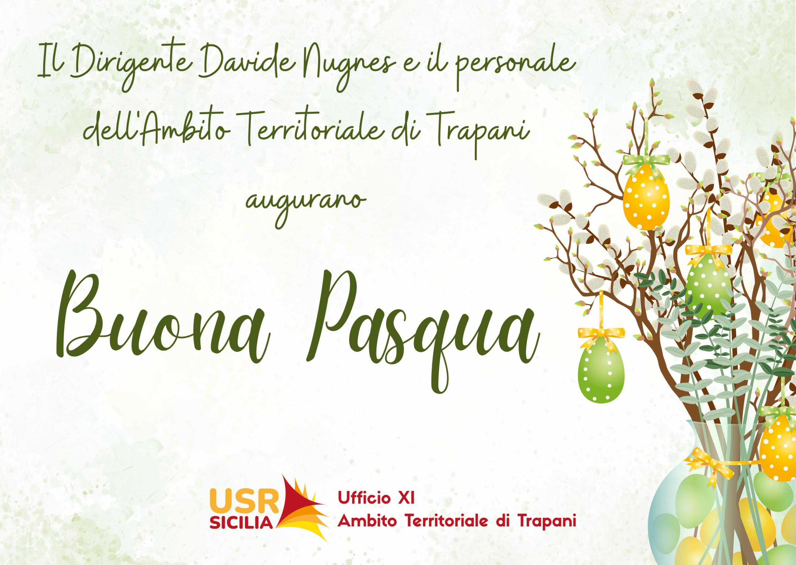 Il dirigente Davide Nugnes e il personale dell'ambito territoriale di Trapani augurano buona pasqua