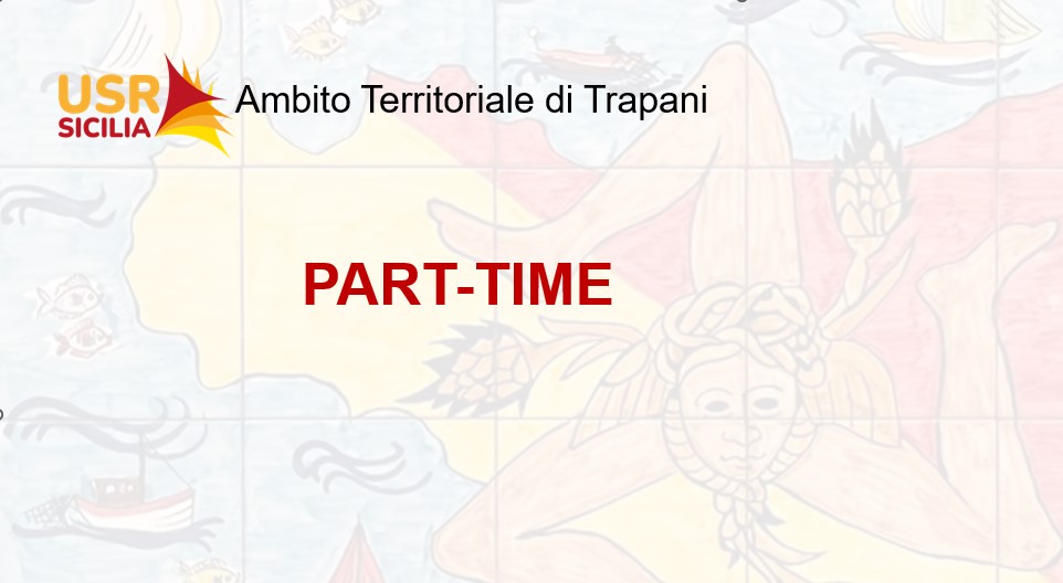 Trasformazione del rapporto di lavoro da tempo pieno a tempo parziale o rientro a tempo pieno del personale docente, educativo ed A.T.A – A.S. 2025-2026